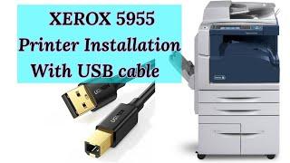 Xerox 5955 Driver Xerox 5855/65/75/90 How to Print With USB Cable Connection [Printer Setup]