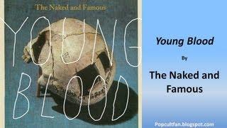 The Naked and Famous - Young Blood (Lyrics)