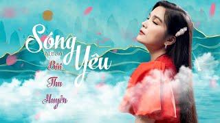 ALBUM BÙI THU HUYỀN-SÓNG YÊU 2023