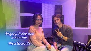 Payung Teduh feat Ichamalia - Mari Bercerita| Live Cover by Vera & Agung