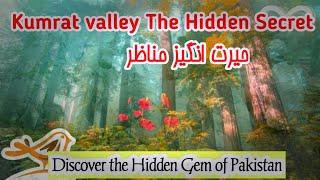 Discover the Hidden Gem of Pakistan | #Kumrat Valley 2024 | Stunning Waterfall & Natural Beauty
