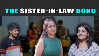 The Sister-in-Law Bond  | PDT Stories