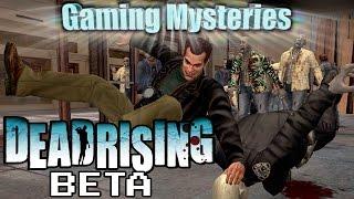 Gaming Mysteries: Dead Rising Beta (360 /PS4 /Xbox One)