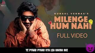 Milenge Hum Nahi  song ; #lyrics #song #viralsong #newsong #instareels #youtube