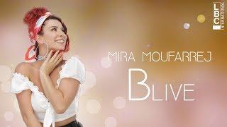 Interview with Mira Moufarrej - "B Live"
