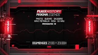 Flaix History Makina Legends | PGM18 | Pastis, Buenri, Skudero, Xavi Metralla, DJ Sisu, DJ Nau