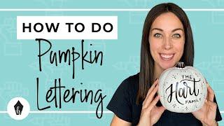 How to DIY Hand Lettering on Pumpkins