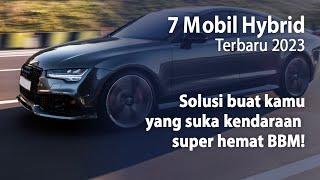 7 Mobil Hybrid Terbaru 2023 dengan Performa Mengesankan!