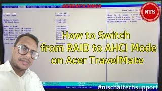 How to Switch from RAID to AHCI Mode on Acer TravelMate | How to enable AHCI mode on Acer