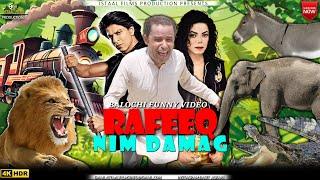 Rafeeq Nim Damag | Balochi Funny Video | Episode 365 | 2023