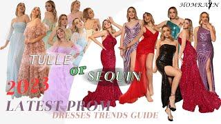 2023 Latest Trendy Prom Dresses Collections