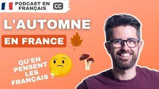 L'AUTOMNE en France. Compréhension orale en français COURANT | Podcast avec sous-titres.