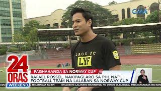 Rafael Rossel, nakipaglaro sa Philippine National Football Team na lalaban sa... | 24 Oras Weekend