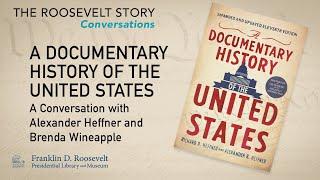 A DOCUMENTARY HISTORY OF THE UNITED STATES with Alexander Heffner and Brenda Wineapple