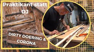 Dirty Doering macht ein Praktikum|DJ und Corona-Krise|Katermukke-Chef|Berliner Clubkultur|Frameworks