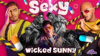 Sexy | Official Music Video | Wicked Sunny