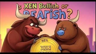 IS XEN BULLISH OR BEARISH?!