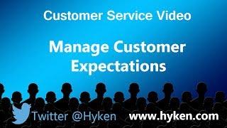 Manage Customer Expectations: Do Not Over Promise and Under Deliver