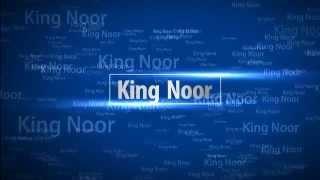 King Noor Intro