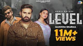 Level - Badmashi Song | Masoom Sharma Song | Akhil Rathee | Haryanvi Song 2024