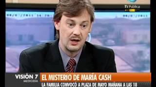 Visión Siete: El misterio de María Cash