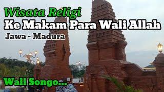 WISATA RELIGI WALI SONGO || JAWA - MADURA BERSAMA ROMBONGAN