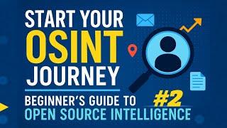 Start Your OSINT Journey - Episode 2: Exploring Google Dorking #2