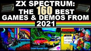 ZX Spectrum: THE BEST GAMES & DEMOS from 2021