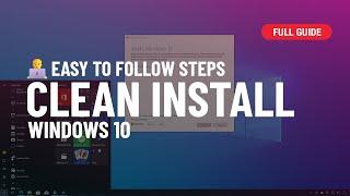 Windows 10: Clean install process (full guide for 2024)