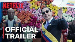 Juanpis González: The People's President | Official Trailer | Netflix