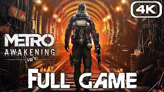 METRO AWAKENING Gameplay Walkthrough FULL GAME (4K 60FPS) No Commentary