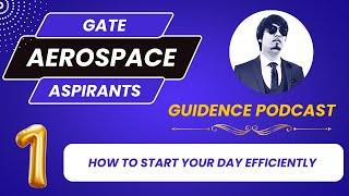 GATE Aerospace Engineering preparation strategy How shou you start your everyday |  concept library