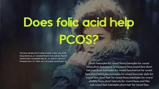 Does folic acid help PCOS ?  Why folic acid is bad?