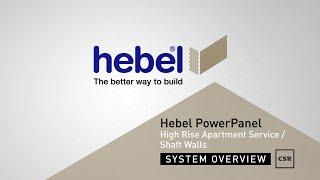 Hebel PowerPanel – High Rise Apartment Service & Shaft Walls – System Overview 2023