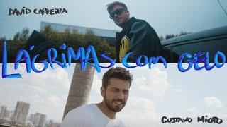 David Carreira e Gustavo Mioto - Lágrimas com Gelo (Videoclipe Oficial)