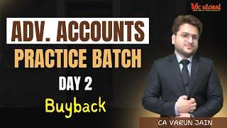  CA Inter Adv Accounts | Practice Batch | Day 2 | Buyback