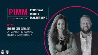 Personal Injury Mastermind - 133. Jennifer Gore Cuthbert, Atlanta Personal Injury Law Group