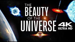  THE BEAUTY OF THE UNIVERSE - Our Spectacular Universe (4K)