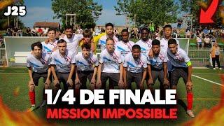 J25 : CHOC en 1/4 de finale de Coupe du Rhône face au tenant du titre ! (MISSION IMPOSSIBLE)