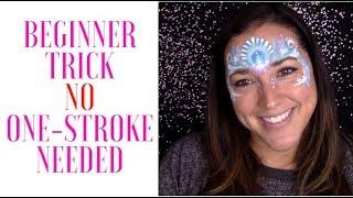 Beginner Trick - One Stroke Face Painting- NO one stroke needed!