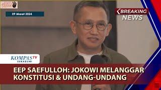 Eep Saefulloh Beberkan Proses Hak Angket Menyelidiki Jokowi Melanggar Konstitusi & Undang-Undang