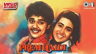 Prem Qaidi Video Jukebox | Karisma Kapoor | Harish | S. P. Balasubrahmanyam, Kavita, Sadhana Sargam