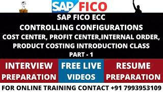 SAP FICO ECC, CONTROLLING COMPLETE CONFIGURATIONS, PRODUCT COSTING INTRODUCTION CLASS