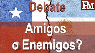 Conflicto Chile Argentina suma nuevos capítulos ¿Aliados o Contrincantes?