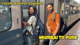 Mumbai to Pune Train Journey | Vande Bharat Express |  #punecity #travelwithmudassarwadkar