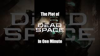 The Plot of "Dead Space" in One Minute