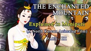 The Enchanted Mountain (Part 3)