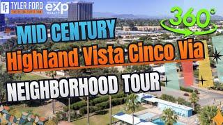 Explore Highland Vista Cinco Via Mid-Century Neighborhood - 360 Tour