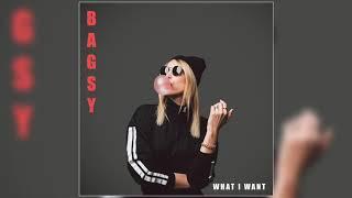 Bagsy - What I Want (Official Audio)