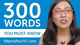 300 Words Every Filipino Beginner Must Know